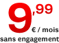 9,9 euros par mois